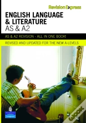 Revision Express As And A2 English Language And Literature