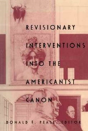Revisionary Interventions Into The Americanist Canon - Preview