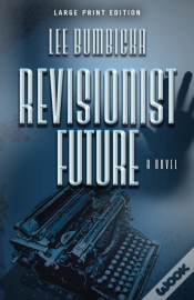 Capa do artigo Revisionist Future