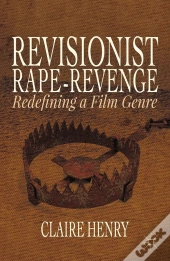 Revisionist Rape-Revenge