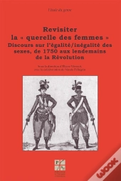 Revisiter La Querelle Des Femmes I