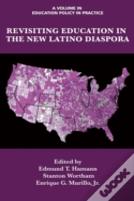 Revisiting Education In The New Latino Diaspora