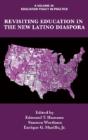Revisiting Education In The New Latino Diaspora - Preview