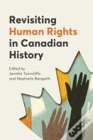 Revisiting Human Rights In Canadian History