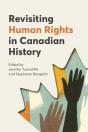 Revisiting Human Rights In Canadian History - Preview