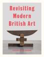 Revisiting Modern British Art - Preview