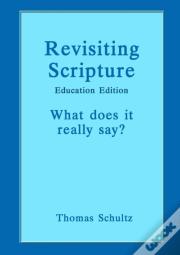 Revisiting Scripture