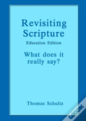 Revisiting Scripture