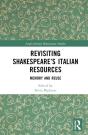 Revisiting Shakespeareâ€™S Italian Resources - Preview