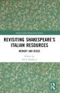 Revisiting Shakespeareâ€™S Italian Resources - Preview