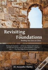 Revisiting The Foundations