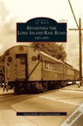 Revisiting The Long Island Rail Road