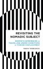 Revisiting The Nomadic Subject - Preview