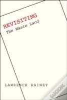 Revisiting "The Waste Land"