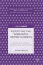 Revisiting The Yorkshire Ripper Murders - Preview