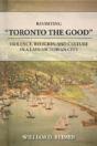Revisiting Toronto The Good - Preview