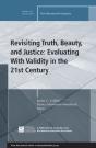 Revisiting Truth, Beauty,And Justice: Evaluating With Validity In The 21st Century - Preview
