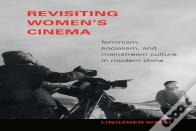 Revisiting Women'S Cinema