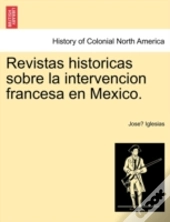 Revistas Historicas Sobre La Intervencio
