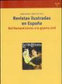 Revistas Ilustradas En España. Del Romanticismo A La Guerra Civil - Preview
