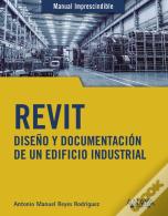 Revit. Diseño Y Documentación De Un Edificio Industrial