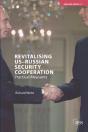 Revitalising Us-Russian Security Cooperation - Preview