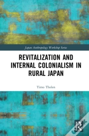 Capa do artigo Revitalization And Internal Colonialism In Rural Japan