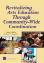 Revitalizing Arts Education Through Community-Wide Coordination - Preview