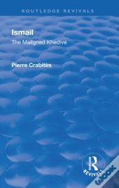 Revival: Ismail: The Maligned Khedive (1933)