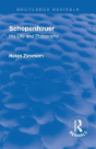 Revival: Schopenhauer: His Life And Philosophy (1932) - Preview