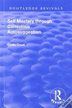 Capa do artigo Revival: Self Mastery Through Conscious Autosuggestion (1922)