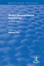 Revival: Soviet Developmental Psychology: An Anthology (1977) - Preview
