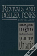 Revivals And Roller Rinks
