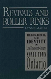 Revivals And Roller Rinks