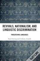 Revivals, Nationalism, And Linguistic Discrimination