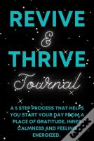 Revive & Thrive Journal