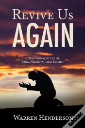 Capa do artigo Revive Us Again - A Devotional Study Of Ezra, Nehemiah And Esther