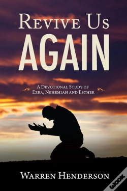 Capa do artigo Revive Us Again - A Devotional Study Of Ezra, Nehemiah And Esther