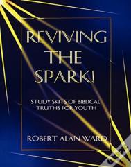 Reviving The Spark!