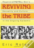 Reviving The Tribe
