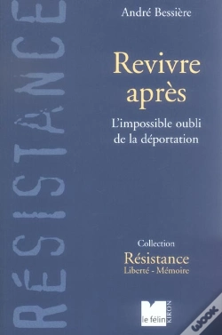 Capa do artigo Revivre Apres ; L'Impossible Oubli De La Deportation