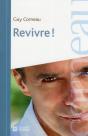 Revivre ! - Preview
