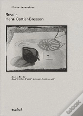 Revoir Henri Cartier-Bresson