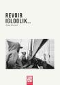 Revoir Igloolik - Preview