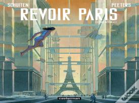 Revoir Paris : Intégrale Tomes 1 Et 2
