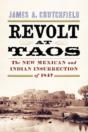 Revolt At Taos - Preview