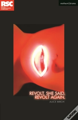 Capa do artigo Revolt. She Said. Revolt Again.
