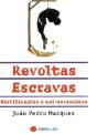 Revoltas Escravas - Preview