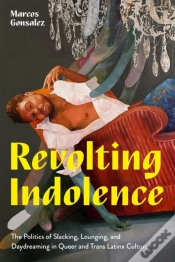 Capa do artigo Revolting Indolence