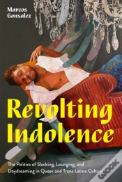 Capa do artigo Revolting Indolence